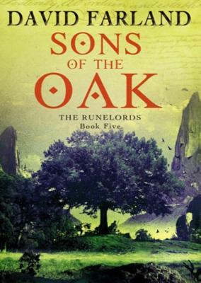 Sons of the Oak by David Farland