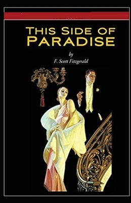 This Side of Paradise Illustrated by F. Scott Fitzgerald