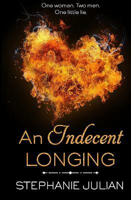 An Indecent Longing by Stephanie Julian