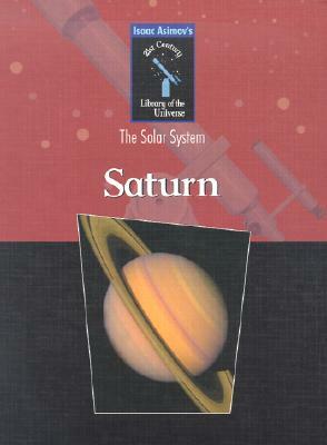 Saturn: The Solar System by Isaac Asimov