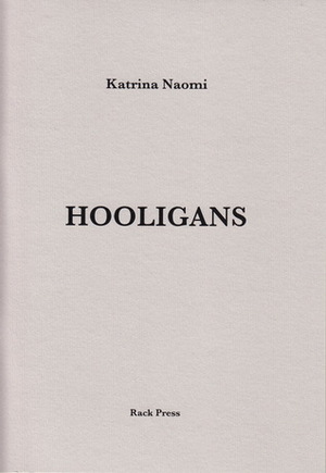 Hooligans by Katrina Naomi