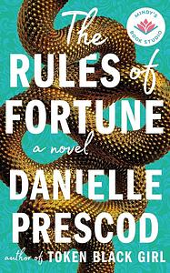 The Rules of Fortune: A Novel by Danielle Prescod