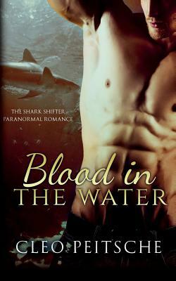 Blood in the Water by Cleo Peitsche