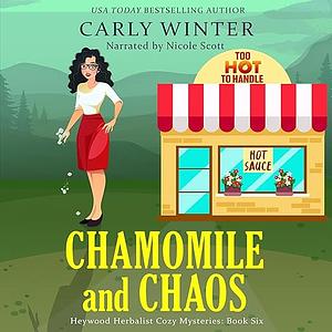 Chamomile and Chaos by Carly Winter