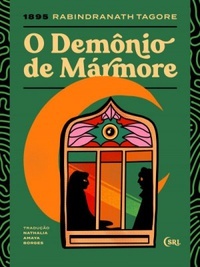 O Demônio de Mármore by Rabindranath Tagore