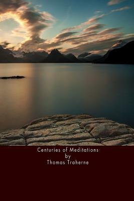 Centuries of Meditations by Thomas Traherne