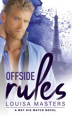 Offside Rules by Louisa Masters
