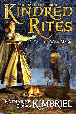 Kindred Rites by Katharine Eliska Kimbriel