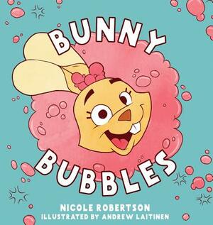 Bunny Bubbles by Nicole Robertson