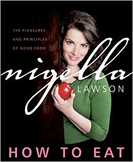 How To Eat by Nigella Lawson