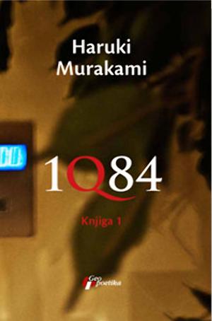 1Q84, #1 by Haruki Murakami