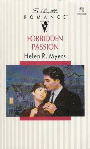 Forbidden Passion by Helen R. Myers