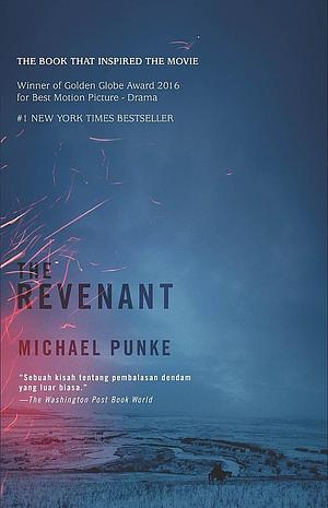 The Revenant: A Novel of Revenge by Michael Punke