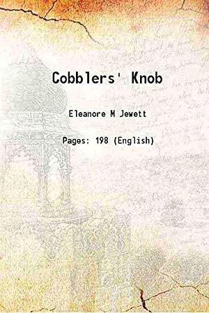Cobbler's Knob by Eleanore M. Jewett