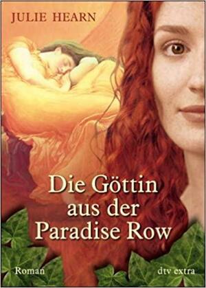 Die Göttin aus der Paradise Row by Julie Hearn