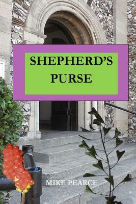 Shepherd's Purse by Mike Pearce