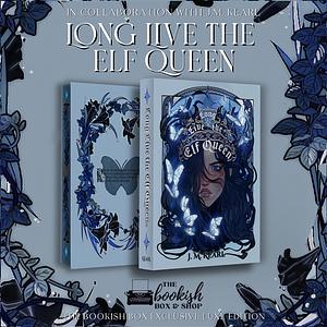 Long Live the Elf Queen by J.M. Kearl