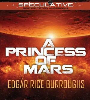 A Princess of Mars by Edgar Rice Burroughs