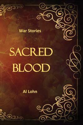 Sacred Blood by Al Lohn