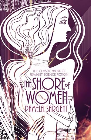 The Shore of Women by Pamela Sargent