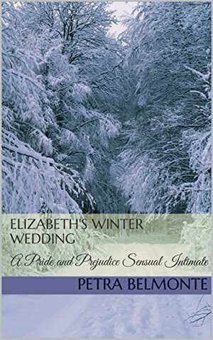 Elizabeth's Winter Wedding by Petra Belmonte