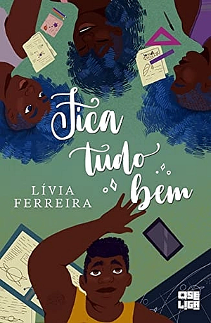 Fica Tudo Bem by Lívia Ferreira