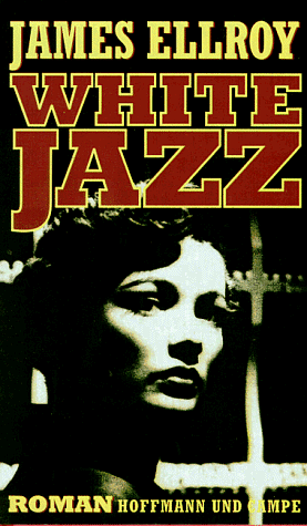 White Jazz. by James Ellroy