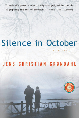 Silence in October by Jens Christian Grøndahl, Anne Born