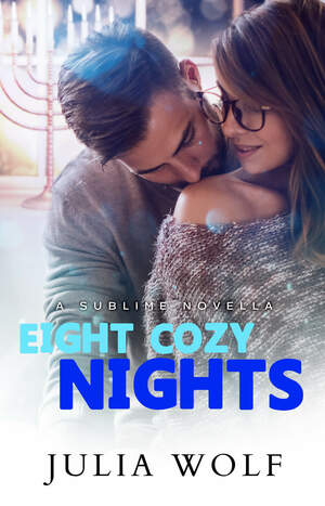 Eight Cozy Nights by Julia Wolf