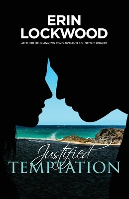 Justified Temptation by Erin Lockwood