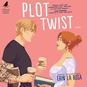 Plot Twist by Erin La Rosa