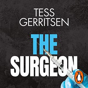 The Surgeon by Tess Gerritsen