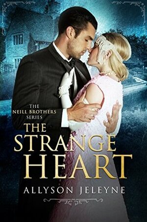 The Strange Heart by Allyson Jeleyne
