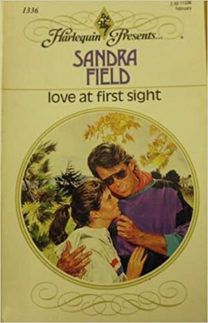 Love at First Sight by Sandra Field