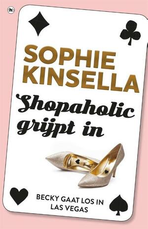 Shopaholic grijpt in by Sophie Kinsella