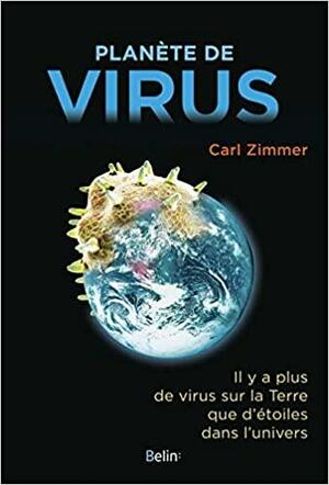 Planète de virus by Carl Zimmer