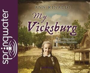 My Vicksburg (Library Edition) by Ann Rinaldi