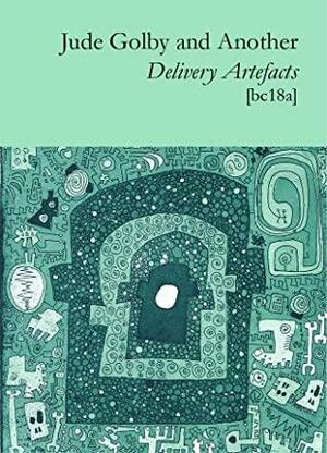 Delivery Artefacts by Jude Golby, Another
