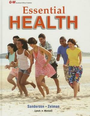 Essential Health by Mark Zelman, Catherine A. Sanderson