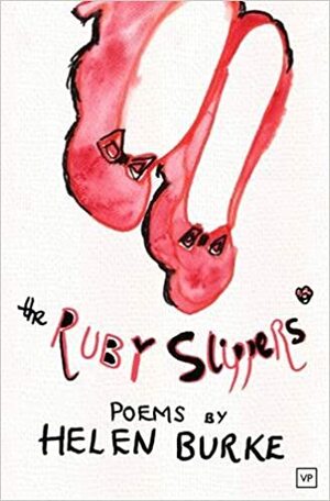 The Ruby Slippers by Helen Burke