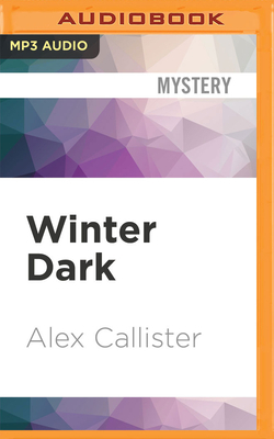 Winter Dark by Alex Callister