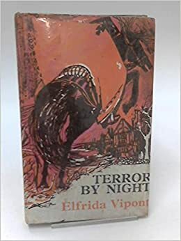 Terror by Night by Elfrida Vipont