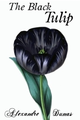 The Black Tulip by Alexandre Dumas