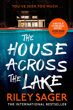 A House Across in the Lake by Riley Sager