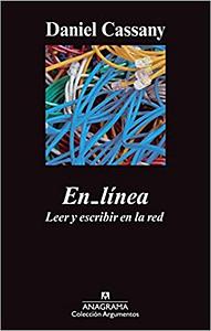 En_línea: Leer y escribir en la red by Daniel Cassany