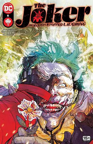 The Joker: The Man Who Stopped Laughing (2022-) #5 by Matthew Rosenberg