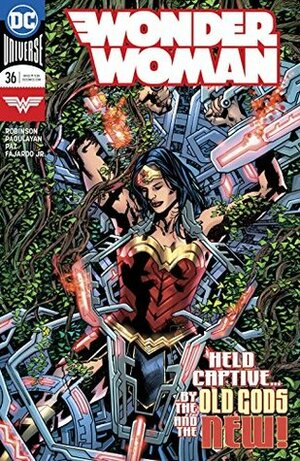 Wonder Woman (2016-) #36 by Alex Sinclair, Carlo Pagulayan, Jason Paz, James Robinson, Romulo Fajardo Jr., Bryan Hitch