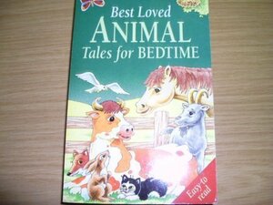 Best Loved Animal Tales for Bedtime by Nicola Baxter