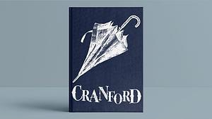 Cranford by Elizabeth Gaskell