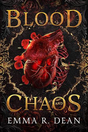 Blood and Chaos by Emma Dean, Emma R. Dean